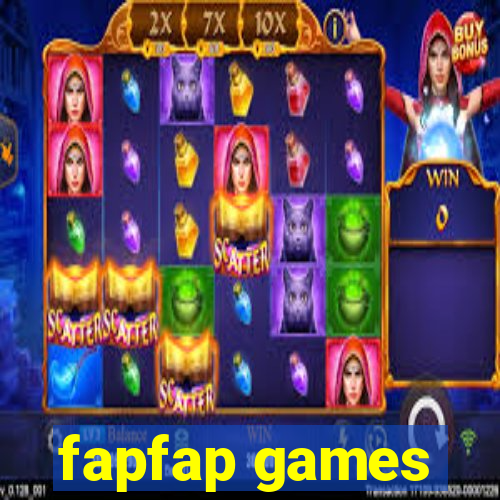 fapfap games